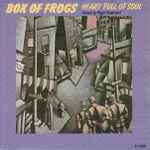 Box Of Frogs - Heart Full Of Soul
